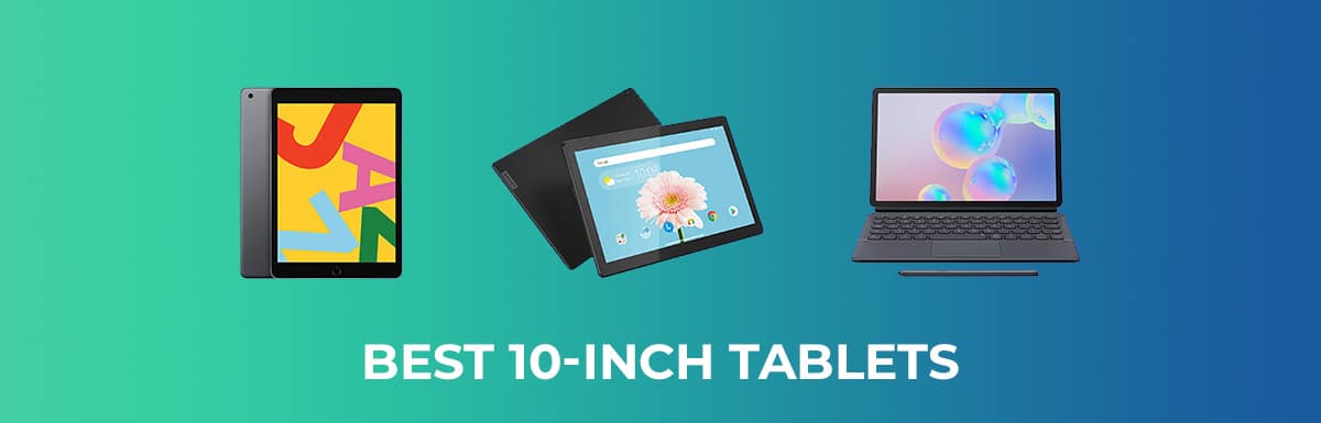 Best 10-inch Tablets