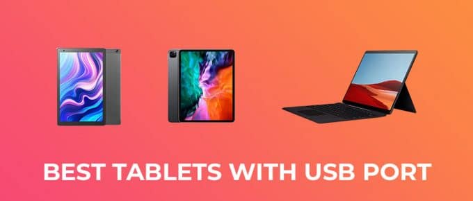 Best Tablets with USB Port
