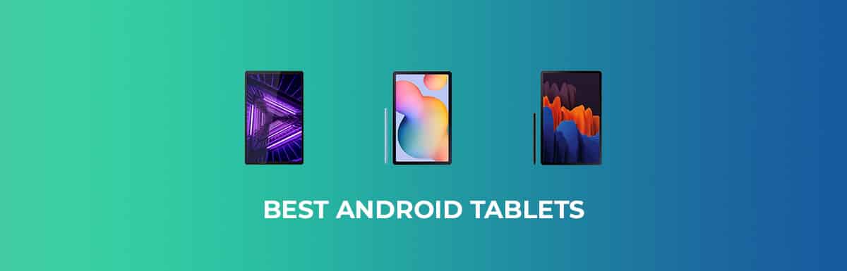 Best Android Tablets