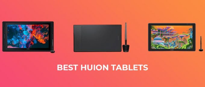 Best Huion Tablets