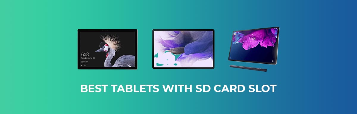 Best Tablets with SD Card Slot